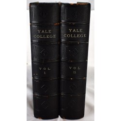 Yale College A Sketch of Its History Two Volume Set